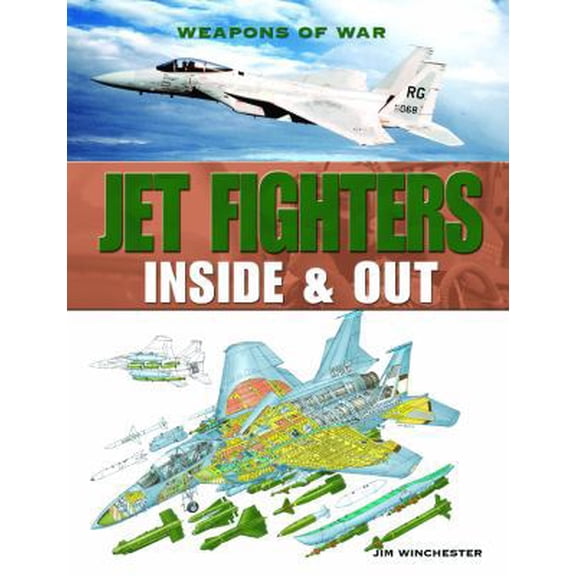 Pre-Owned Jet Fighters: Inside & Out (Library Binding) 1448859824 9781448859825