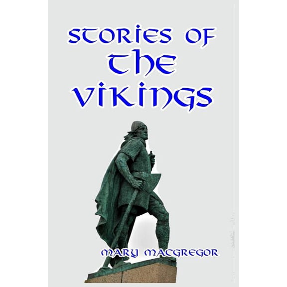 Stories of the Vikings, (Paperback)