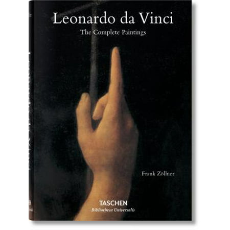 Leonardo Da Vinci : The Complete Paintings (Leonardo Da Vinci Best Work)