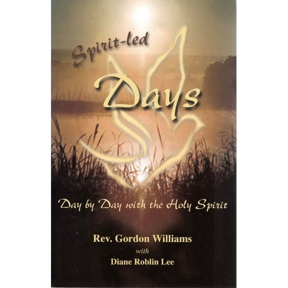 Spirit-Led Days, (Paperback)