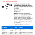 thumbnail image 2 of Fuel Pump - Compatible with 2006 Hyundai Elantra Limited FWD Sedan 4-Door 2.0L 4-Cylinder Naturally Aspirated DOHC GAS, 2 of 2