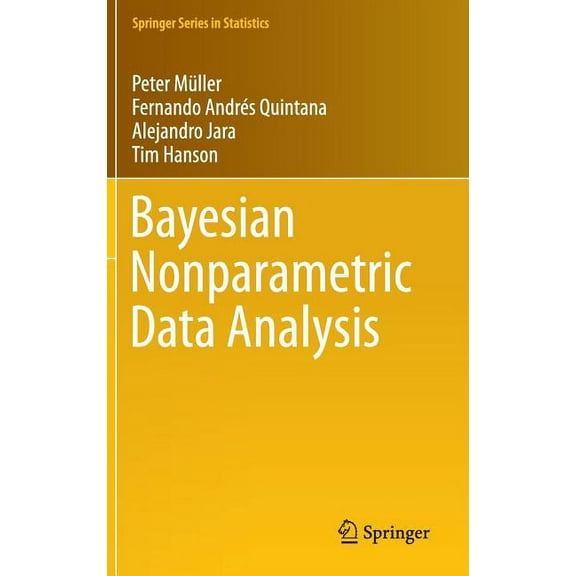 Springer Statistics Bayesian Nonparametric Data Analysis, (Hardcover)