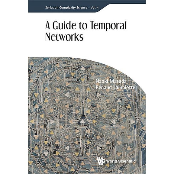 Complexity Science A Guide to Temporal Networks, Book 4, (Hardcover)