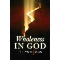 Wholeness in God, (Paperback)