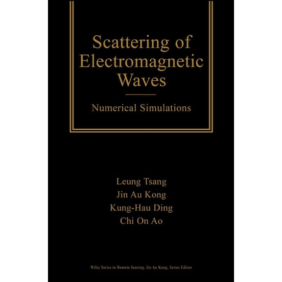 Wiley Remote Sensing and Image Processin Scattering Numerical, Book 16, (Hardcover)