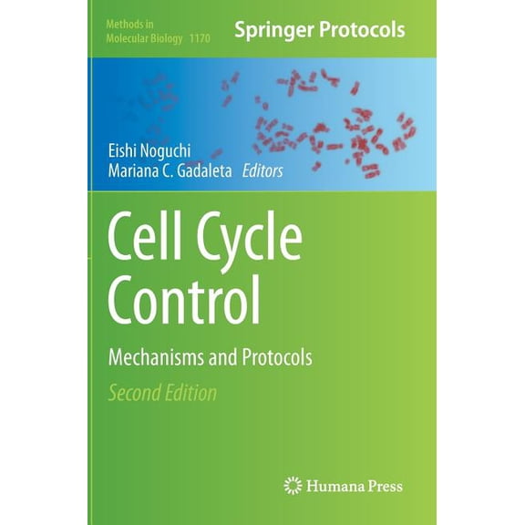 Cell Cycle Control: Mechanisms and Protocols