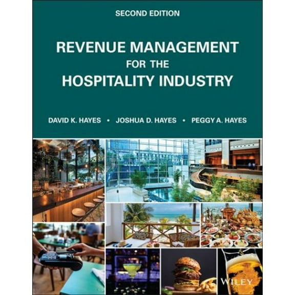 Revenue Management for the Hospitality Industry