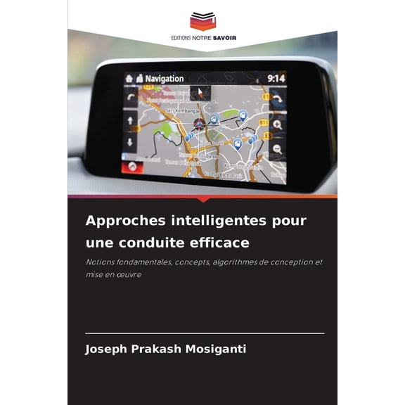 Approches intelligentes pour une conduite efficace, (Paperback)