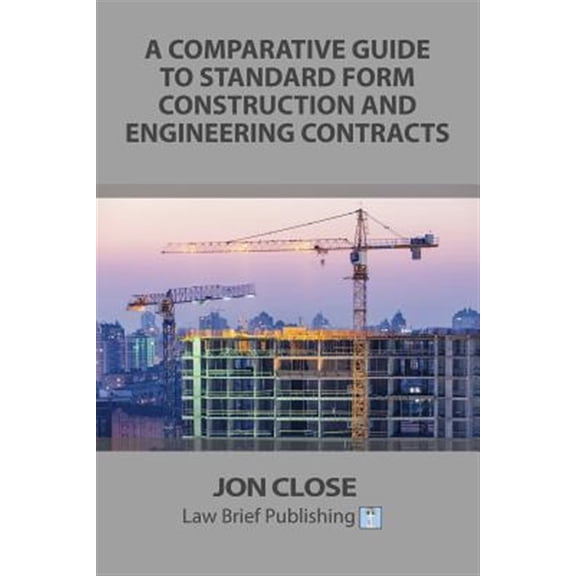 Pre-Owned A Comparative Guide to Standard Form Construction and Engineering Contracts (Paperback)
