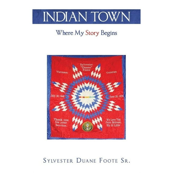 Indian Town: Where My Story Begins (Paperback)