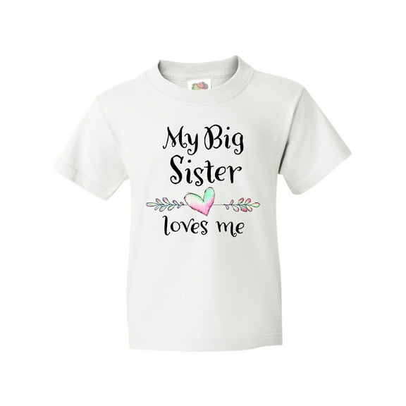 Inktastic My Big Sister Loves Me- Heart Youth T-Shirt