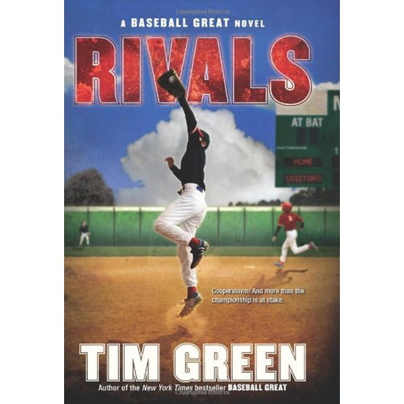 Rivals (A Baseball Great Novel)
