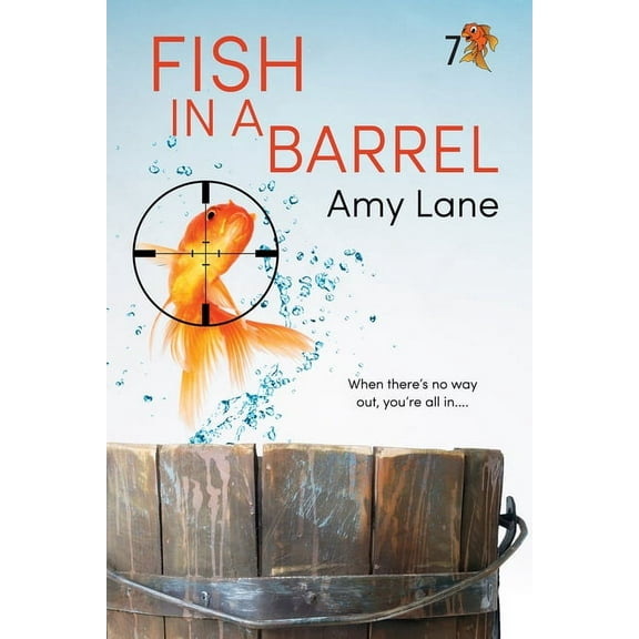 Fish Out of Water Fish in a Barrel: Volume 7 (New Edition, New), (Paperback)