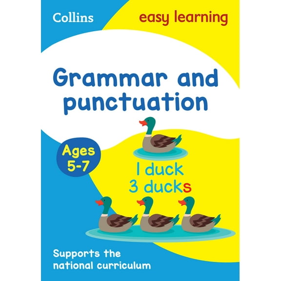 Collins Easy Learning: Collins Easy Learning Age 5-7 — Grammar and Punctuation Ages 5-7: New Edition (Paperback)