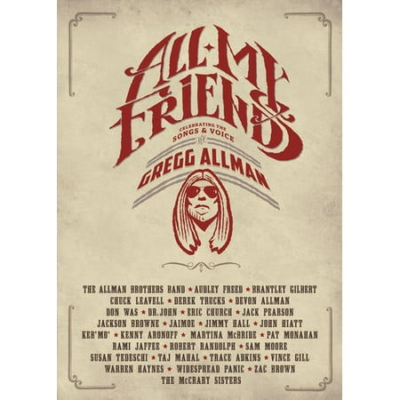 All My Friends: Celebrating the Songs & Voice of