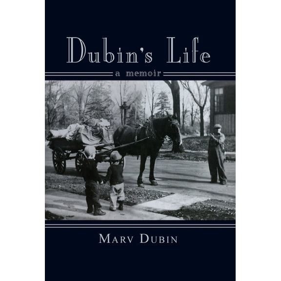 Dubin's Life: A Memori, (Hardcover)