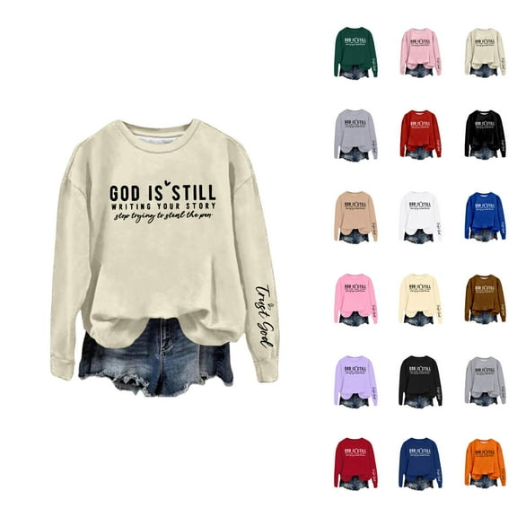 Women's Sweatshirts 2025 God Is Still Writing Your Stroty Sweatshirt Christian Pullover Tops Sweatshirt for Women