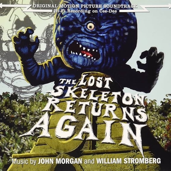 John Morgan & William Stromberg - The Lost Skeleton Returns Again Soundtrack - Music & Performance - CD