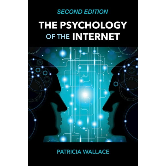 The Psychology of the Internet, (Paperback)