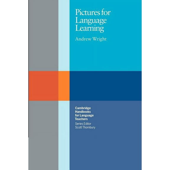 Cambridge Handbooks for Language Teacher Pictures for Language Learning, (Paperback)