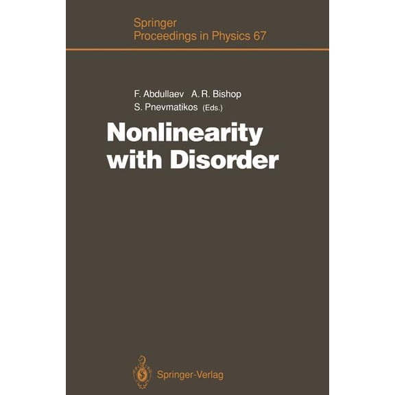Springer Proceedings in Physics Nonlinearity with Disorder: Proceedings of the Tashkent Conference, Tashkent, Uzbekistan, October 1-7, 1990, Book 67, (Paperback)