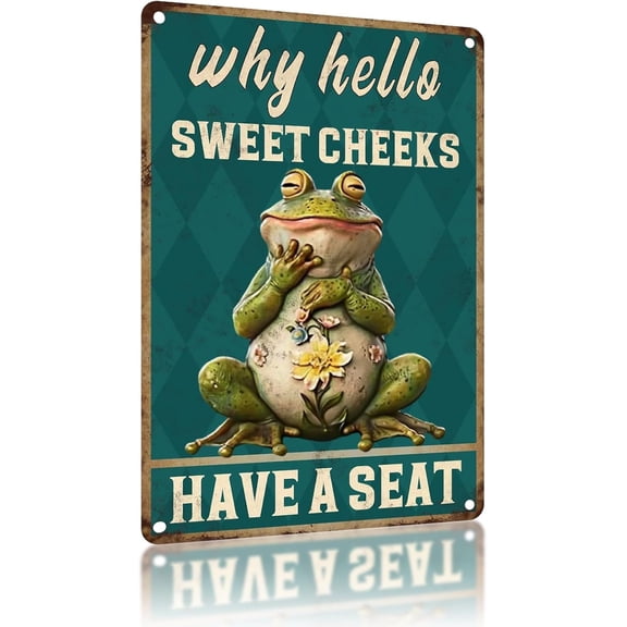 Metal Funny Frog Why Hello Sweet Cheeks Have a Seat Vintage Tin Sign for Indoor Outdoor Kitchen Wall Decor, 8 x 12 Inches