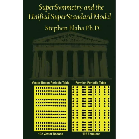 SuperSymmetry and the Unified SuperStandard Model (Hardcover)