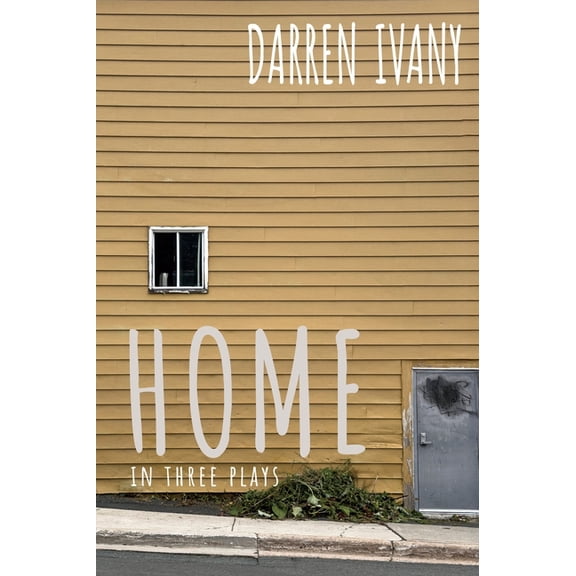 Home in Three Plays, (Paperback)
