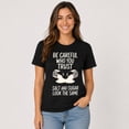 thumbnail image 2 of Be Careful Who You Trust Salt and Sugar Graphic T-Shirt, Unisex Classic Fit Tee, 2 of 9