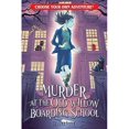 thumbnail image 1 of Murder at the Old Willow Boarding School (Choose Your Own Adventure), 1 of 4