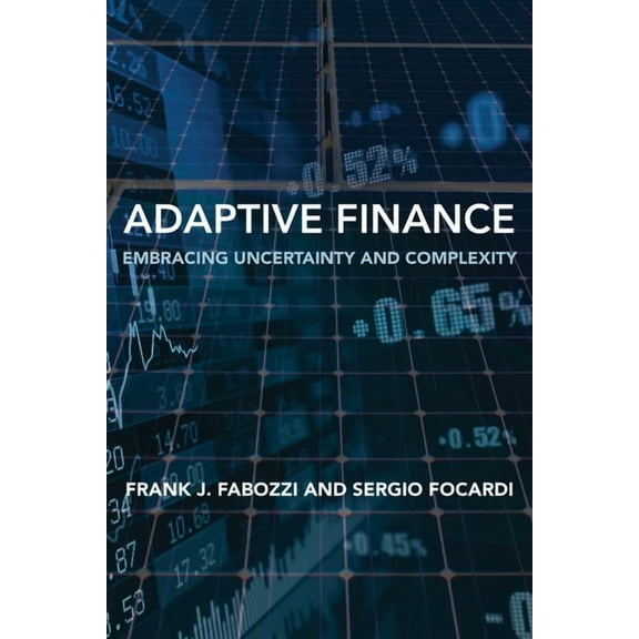 Adaptive Finance: Embracing Uncertainty and Complexity, (Paperback)