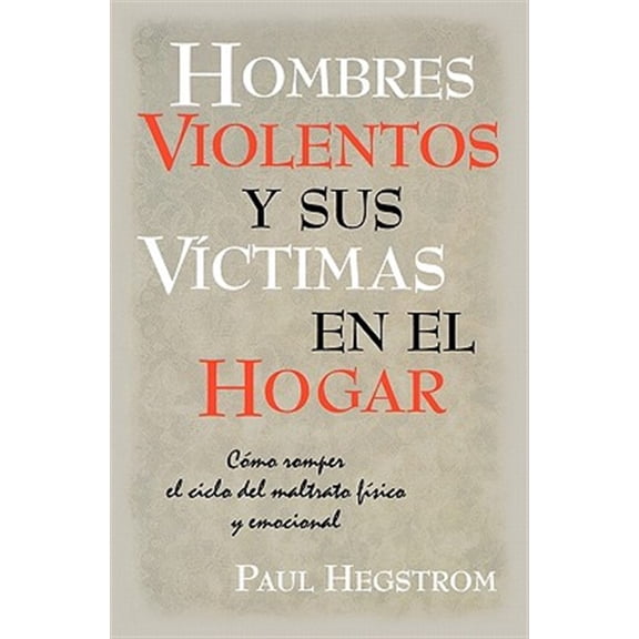 Pre-Owned Hombres Violentos y Sus VIctimas en el Hogar Paperback