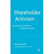 Shareholder Activism: Corporate Governance and Reforms in Korea, (Hardcover)