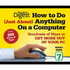 How to Do Just About Anything on a Computer: Microsoft Windows 7: Hundreds of Ways to Get More Out of Your PC, Pre-Owned (Paperback)