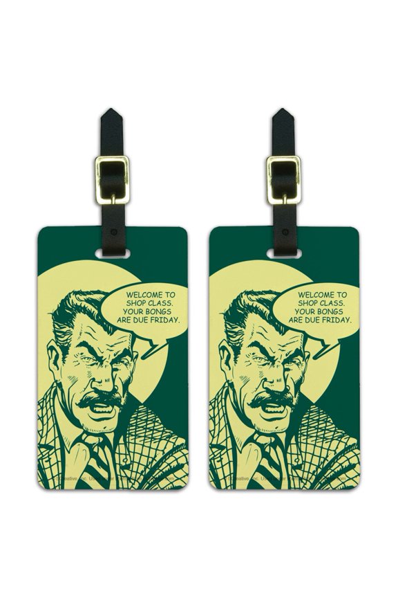 Welcome To Shop Class Bongs Due Friday Funny Humor Luggage ID Tags Suitcase Carry-On Cards - Set of 2