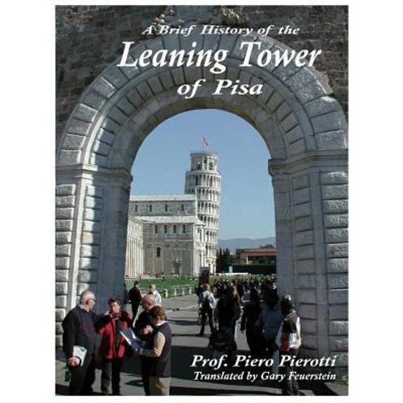 Pre-Owned A Brief History of the Leaning Tower of Pisa (Paperback) 1427605114 9781427605115