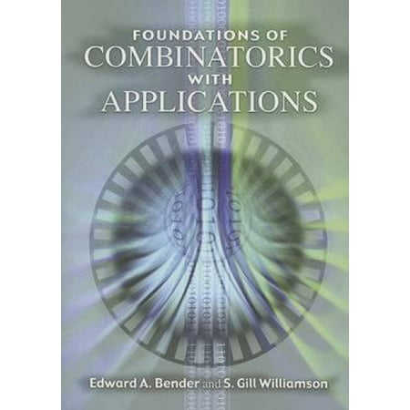 Foundations of Combinatorics with Applications [Paperback - Used]