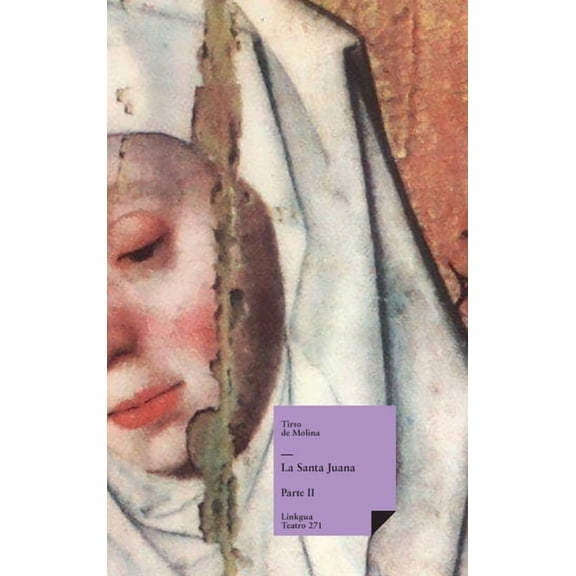 Teatro La santa Juana: Parte II, (Hardcover)