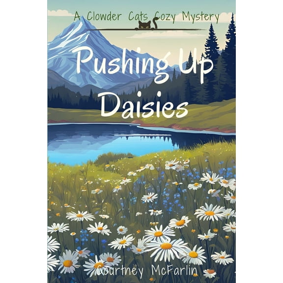 Pushing Up Daisies, (Paperback)