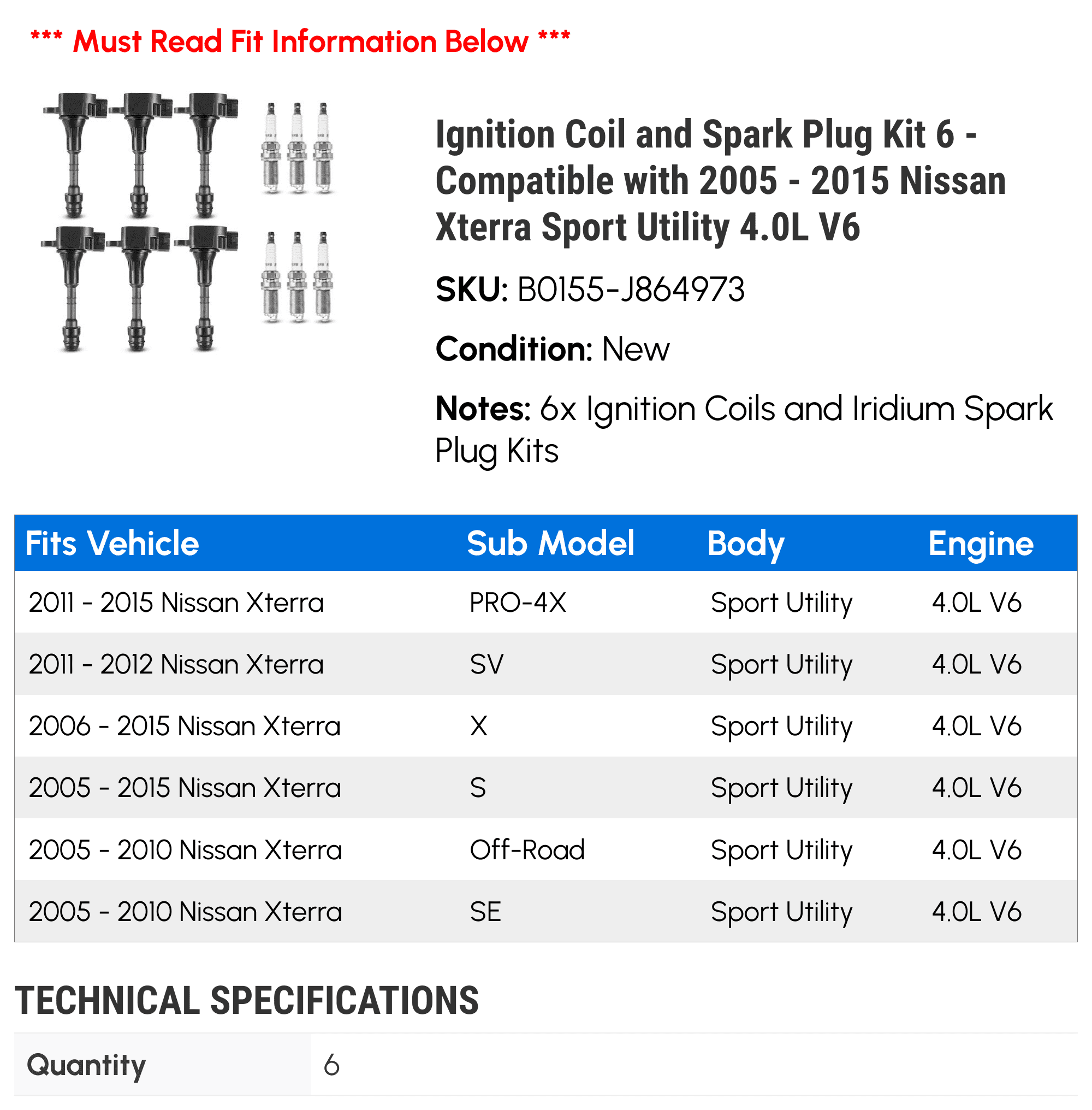 Ignition Coil and Spark Plug Kit 6 - Compatible with 2005 - 2015 Nissan Xterra Sport Utility 4.0L V6 - Autopart Premium
