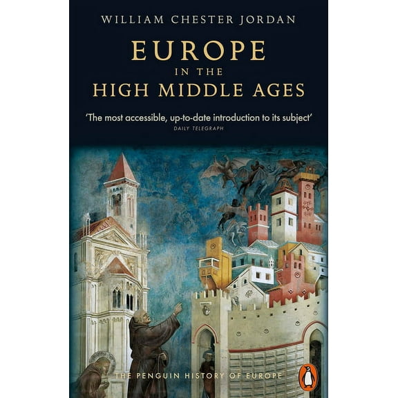 Penguin History of Europe Europe in the High Middle Ages, (Paperback)