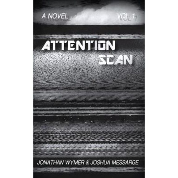 Pre-Owned Attention Scan (Paperback) 0578774429 9780578774428