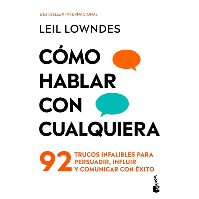 Cómo Hablar Con Cualquiera, de Leil Lowndes, Booket, 2026