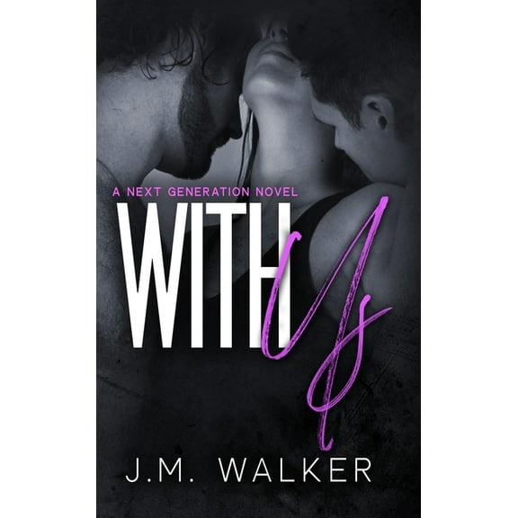 With Us (Next Generation, #2), (Hardcover)