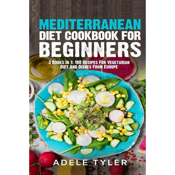 Mediterranean Diet Cookbook For Beginners
