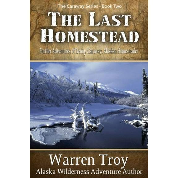 The Last Homestead (Paperback)