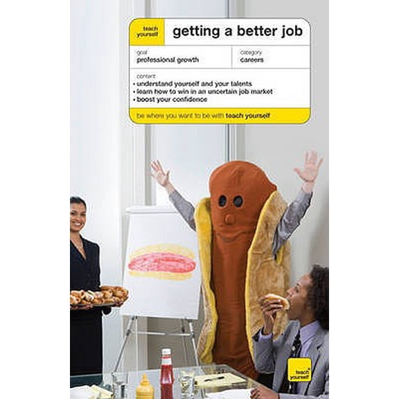 Teach Yourself Getting a Better Job (Teach Yourself Business Skills)