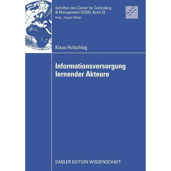 Schriften Des Center for Controlling &am Informationsversorgung Lernender Akteure, Book 32, (Paperback)
