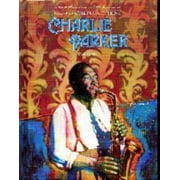 Pre-Owned Charlie Parker (Black Americans of Achievement) (Library Binding) 0791011348
