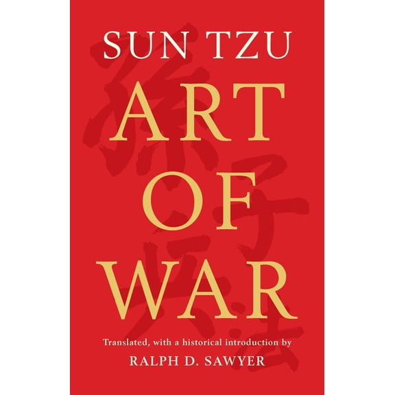 The Art of War (Translated by Ralph D. Sawyer), (Hardcover)